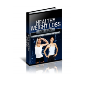 Healthy Weight Loss For Teens: Health & Fitness Lifestyle For Teens ebook image
