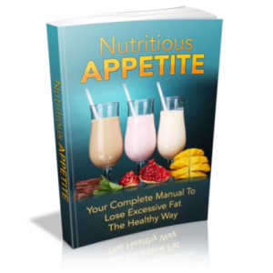Nutritious Appetite: Your Complete Manual To Lose Excessive Fat The Healthy Way ebook image
