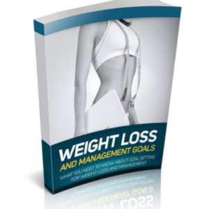 Weight Loss And Management Goals What You Need To Know About Goal Setting For Weight Loss And Management ebook image