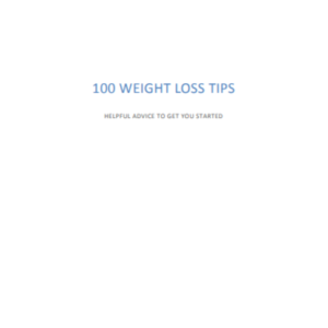 100 Weight Loss Tips Helpful Advice To Get You Started ebook image