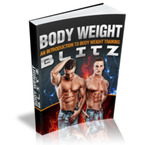 Body Weight Blitz: An Introduction to Bodyweight Training ebook image