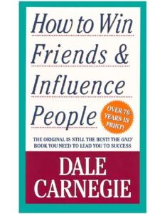 How To Win Friends and Influence People The Original Is Still The Best! The Only Book You Need To Lead You To Success ebook image