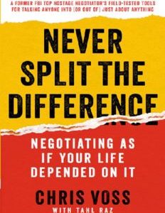 Never Split the Difference Negotiating As If Your Life Depended On It ebook image