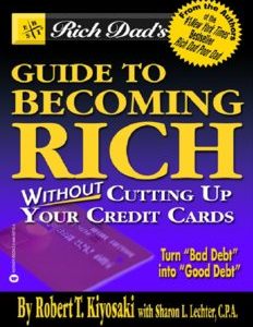 Rich Dad's Guide to Becoming Rich...Without Cutting Up Your Credit Cards ebook image