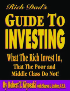 Rich Dads Guide to Investing What the Rich Invest in That the Poor and Middle Class Do Not! ebook image