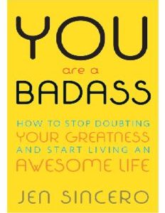 You Are a Badass How to Stop Doubting Your Greatness and Start Living an Awesome Life ebook image