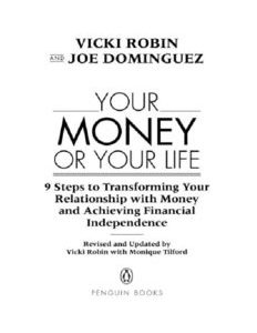 Your Money or Your Life 9 Steps to Transforming Your Relationship with Money and Achieving Financial Independence ebook image